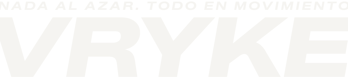 nada al azar. todo en movimeinto. vryke